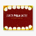 ¡Grita, pablo, grita!