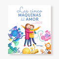Las cinco máquinas del amor