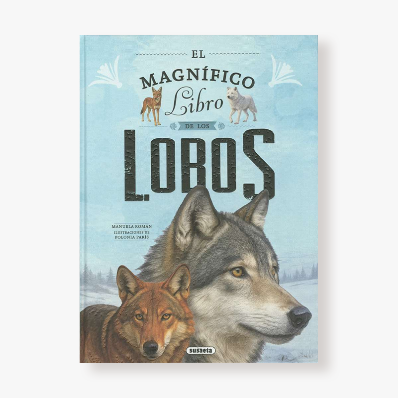 El magnífico libro de los lobos
