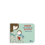 Mamá, ¿qué se mueve ahí dentro?