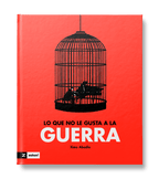 lo-que-no-le-gusta-a-la-guerra