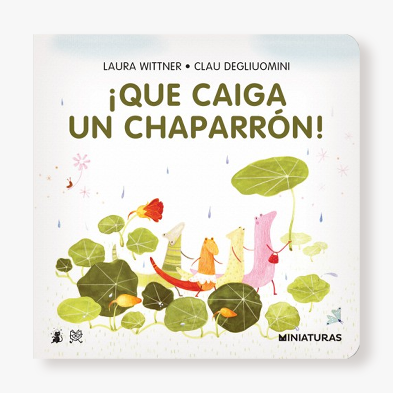 ¡Que caiga un chaparrón!