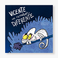 Vicente, un camaleón diferente